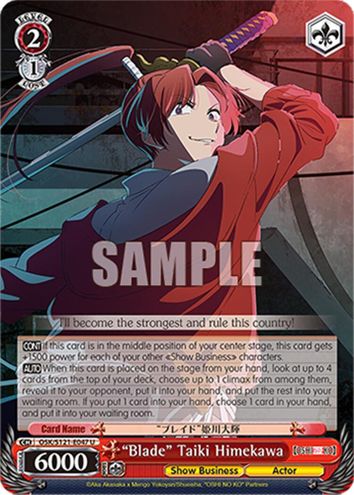 Blade Taiki Himekawa (OSK/S121-E047 U) [[OSHI NO KO] Vol.2]